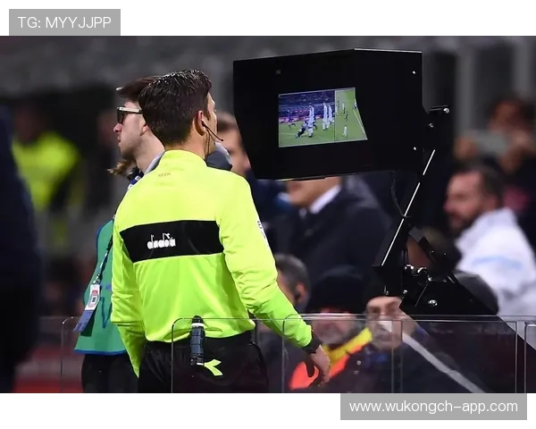 VAR回看流程中裁判如何准确判罚关键画面解析